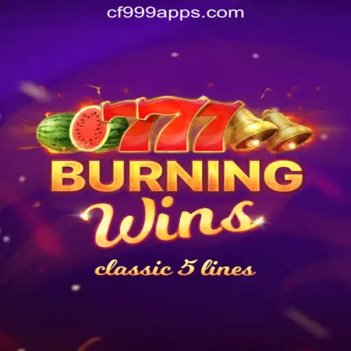 Exploring the Thrills of BurningWins: The Premier Slot Game at CF999.COM Oficial Slots Brasil #1