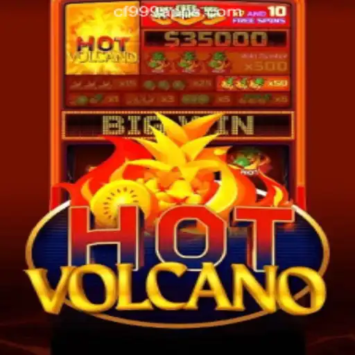 Experience the Thrills of 'HotVolcano': A Premier Slot Game on CF999.COM Oficial Slots Brasil #1